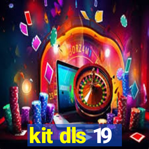 kit dls 19